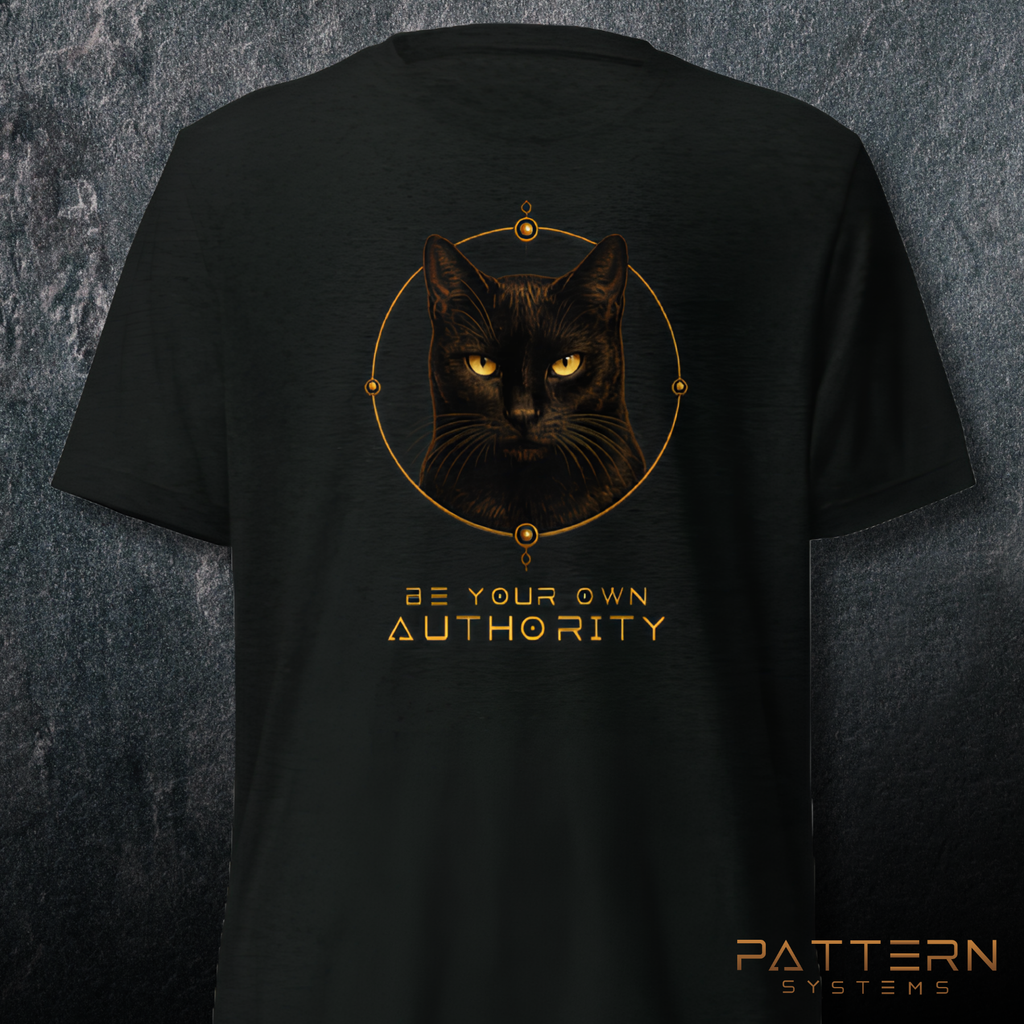 THE CAT — Be Your Own Authority | T-Shirt (Front Design)