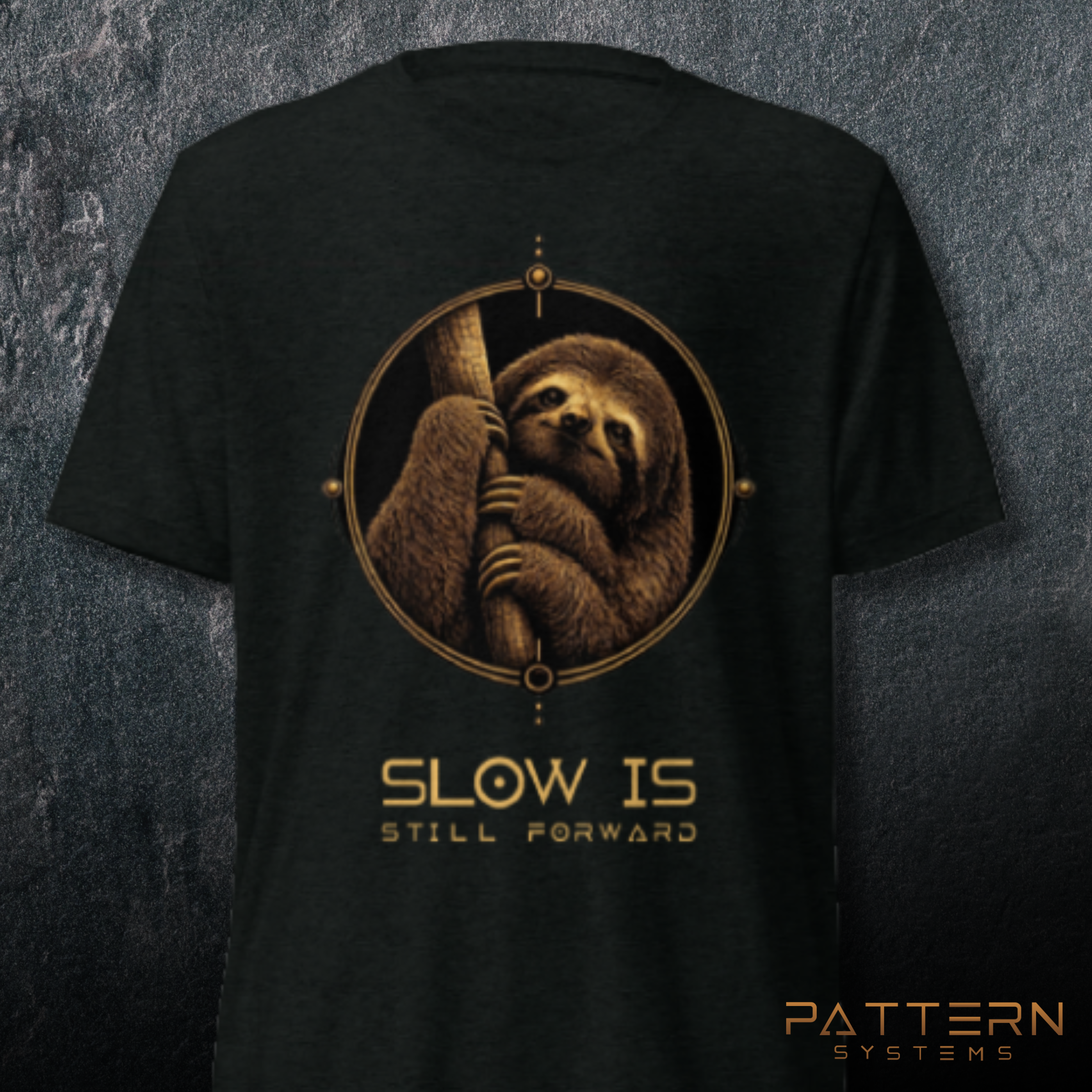 THE SLOTH — Slow is Still Forward (Back Design)