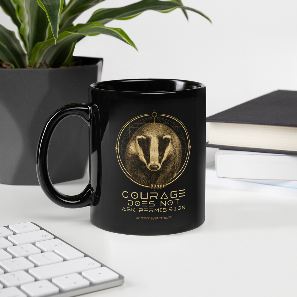 THE BADGER — Courage Does Not Ask Permission | Mug